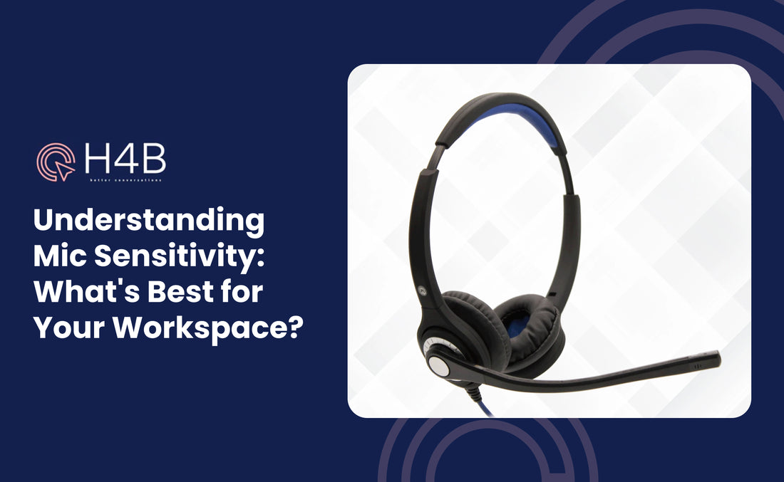Understanding Mic Sensitivity: What's Best for Your Workspace?