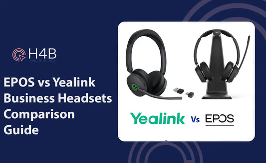 EPOS versus Yealink Business Headsets Guide